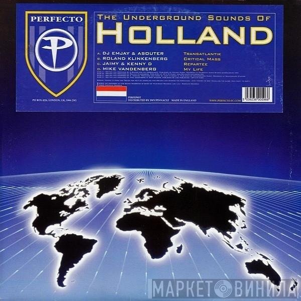  - The Underground Sounds Of Holland