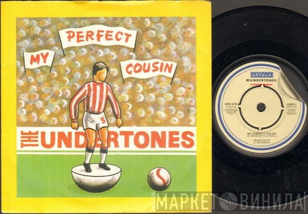 The Undertones - My Perfect Cousin