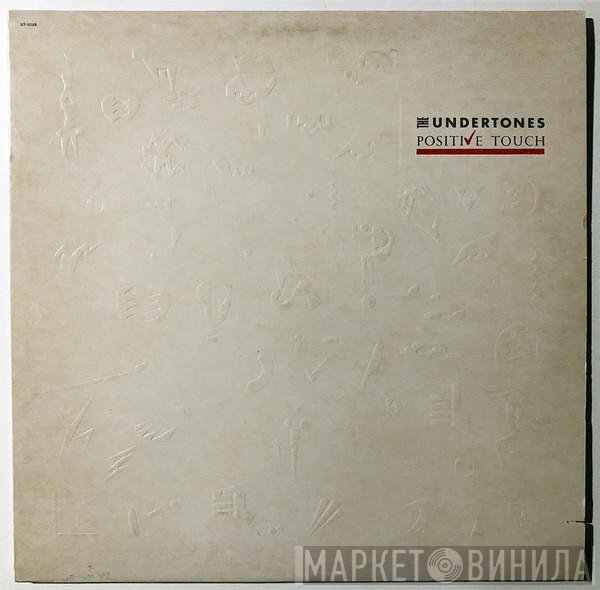 The Undertones  - Positive Touch