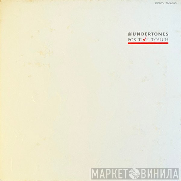 The Undertones  - Positive Touch