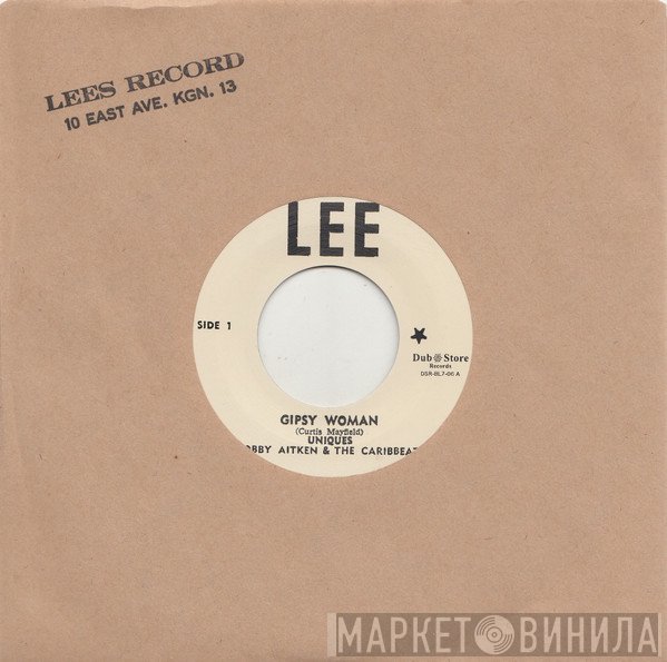 The Uniques, The Carib Beats, Bobby Aitken - Gipsy Woman / Never Let Me Go