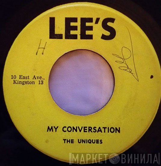 The Uniques - My Conversation / Beatitude