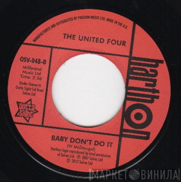 The United Four - Honey Please Stay / Baby Don't Do It