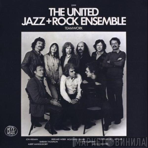 The United Jazz+Rock Ensemble  - Teamwork