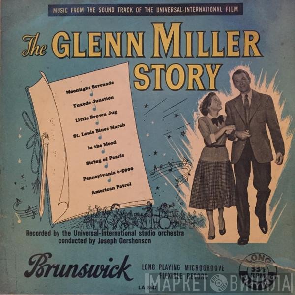 The Universal-International Orchestra - The Glenn Miller Story