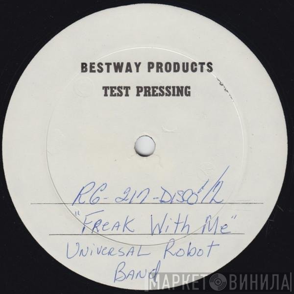 The Universal Robot Band  - Freak With Me