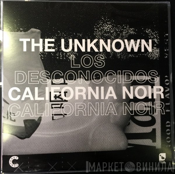 The Unknown  - California Noir