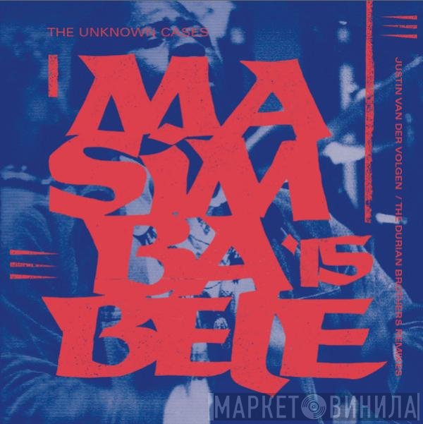 The Unknown Cases - Masimbabele '15