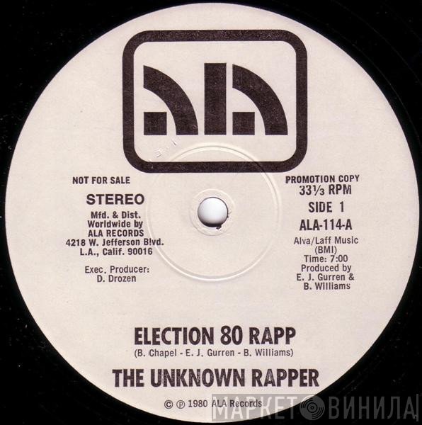The Unknown Rapper - Election 80 Rapp