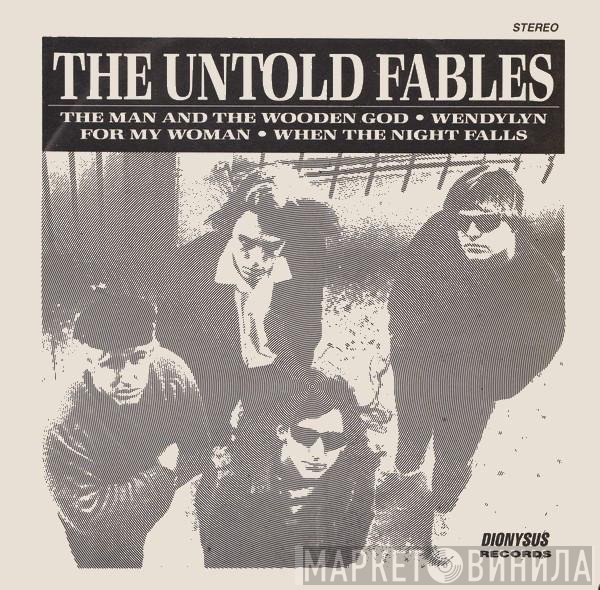 The Untold Fables - The Man And The Wooden God