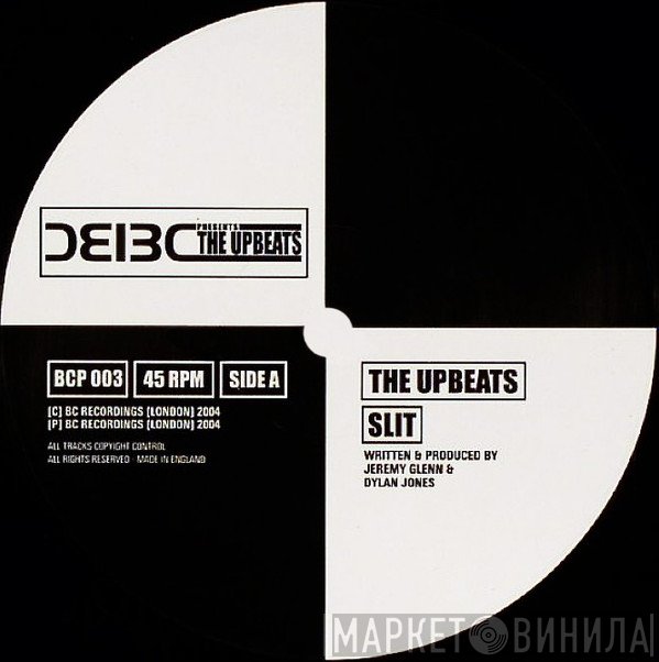 The Upbeats  - Slit / Fill Me In