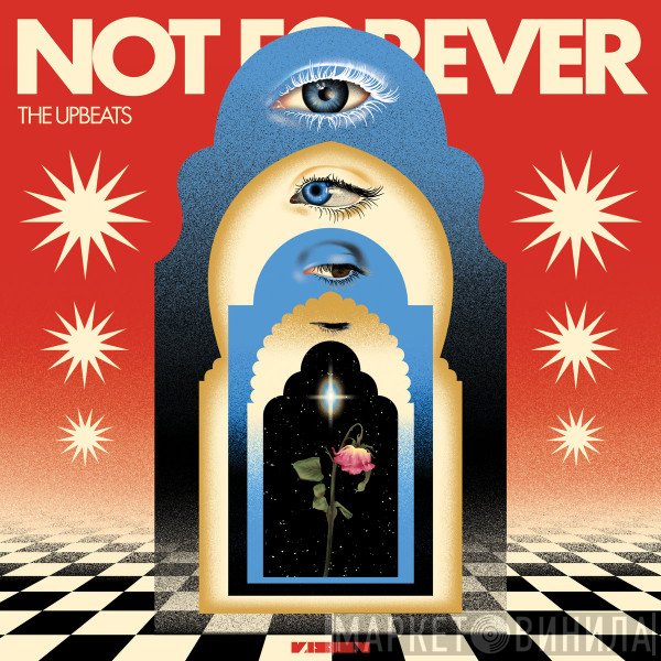 The Upbeats  - Not Forever