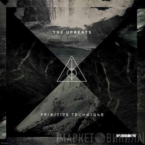 The Upbeats  - Primitive Technique