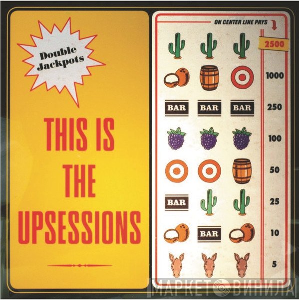 The Upsessions - This Is The Upsessions