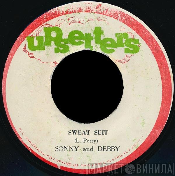 The Upsetter, Sonny And Debby - Sweat Suit / Sweat Suit Dub
