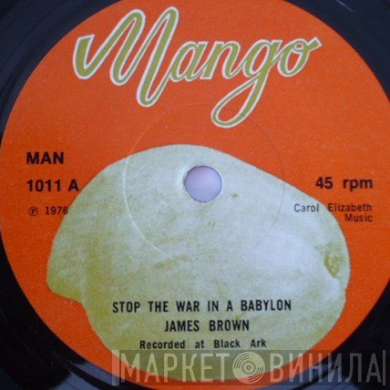 The Upsetter, James Brown  - Stop The War In A Babylon