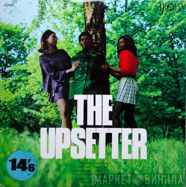  - The Upsetter