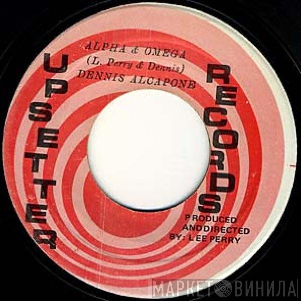 The Upsetters, Dennis Alcapone - Alpha & Omega / King Alpha