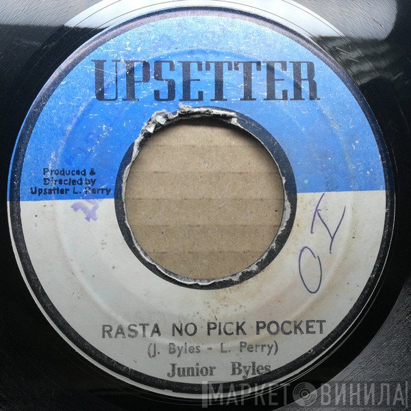 The Upsetters, Junior Byles - Rasta No Pick Pocket / Pickpocket Skank