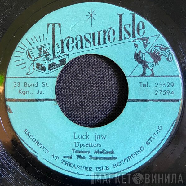 The Upsetters, Tommy McCook & The Supersonics, The Yardbrooms - Lock Jaw / My Desire