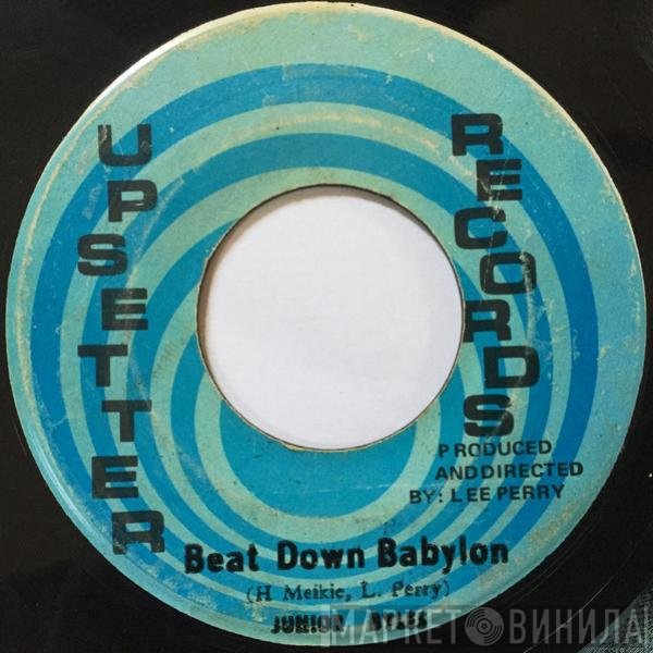The Upsetters, Junior Byles - Beat Down Babylon