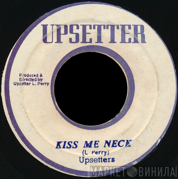 The Upsetters - Kiss Me Neck / Da-Ba Day