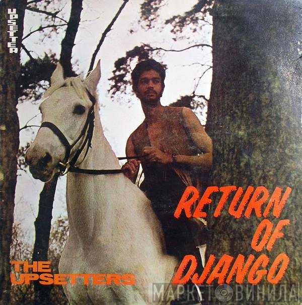 The Upsetters - Return Of Django
