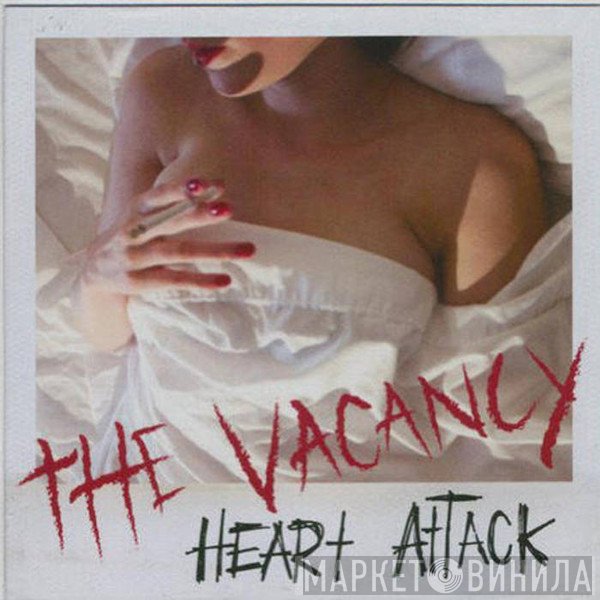 The Vacancy - Heart Attack