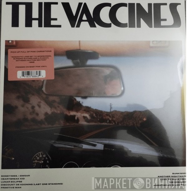 The Vaccines - Pick-Up Full Of Pink Carnations