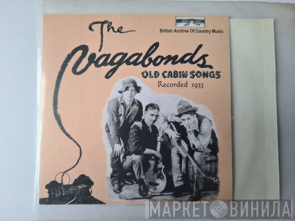 The Vagabonds  - Old Cabin Songs