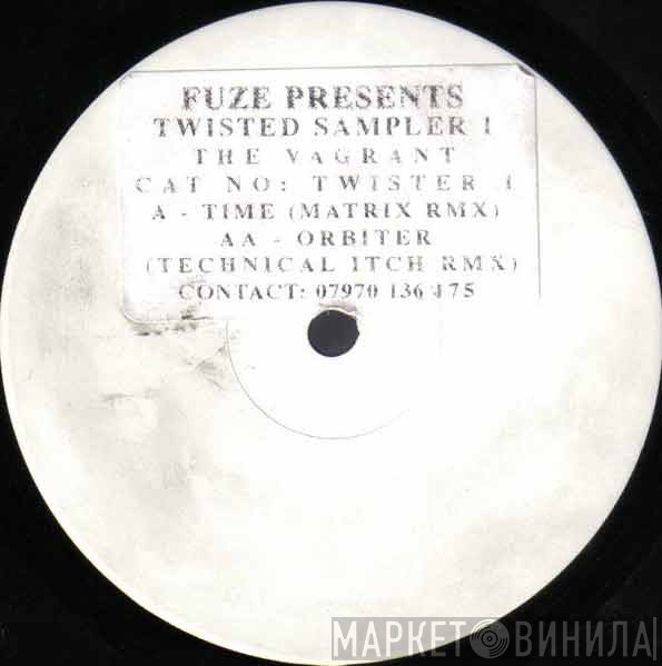 The Vagrant - Twisted Sampler 1
