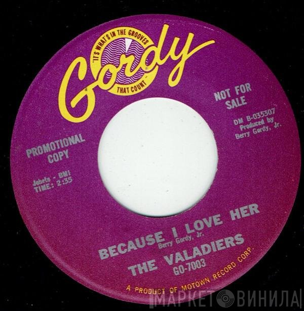 The Valadiers - Because I Love Her / While I'm Away