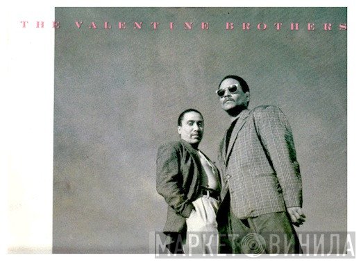 The Valentine Brothers - No Better Love