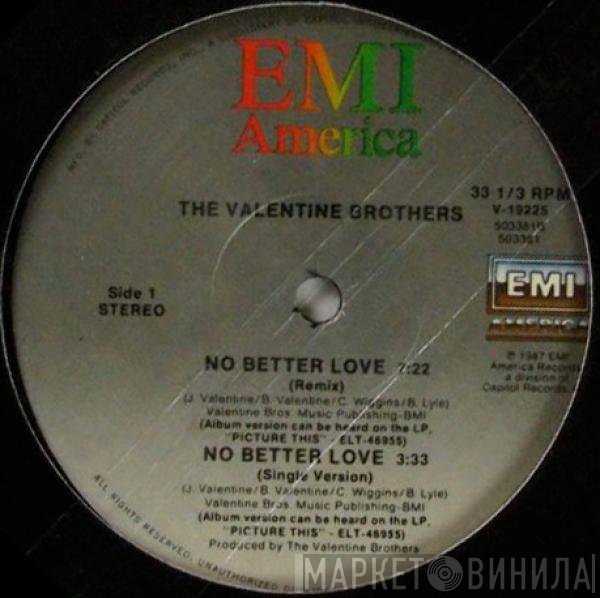 The Valentine Brothers - No Better Love