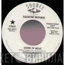 The Valentine Brothers - Sound Of Music
