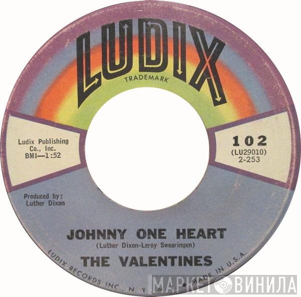 The Valentines  - Johnny One Heart