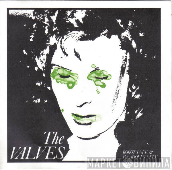 The Valves - Robot Love & For Adolfs' Only
