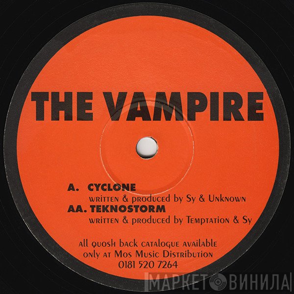 The Vampire - Cyclone / Teknostorm