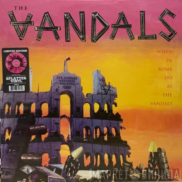 The Vandals  - When In Rome Do As The Vandals