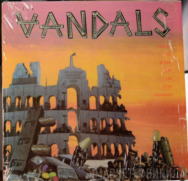 The Vandals  - When In Rome Do As The Vandals