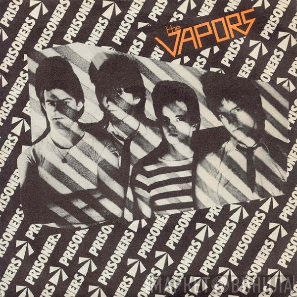 The Vapors - Prisoners
