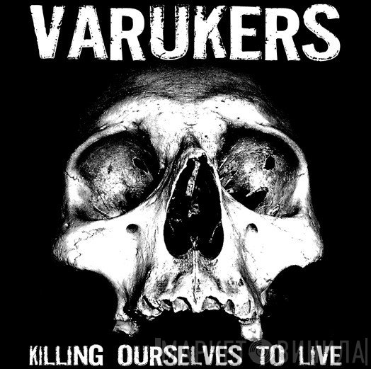 The Varukers, Sick On The Bus - Killing Ourselves To Live / Music For Losers