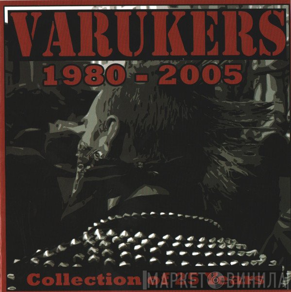 The Varukers - 1980-2005 : Collection Of 25 Years