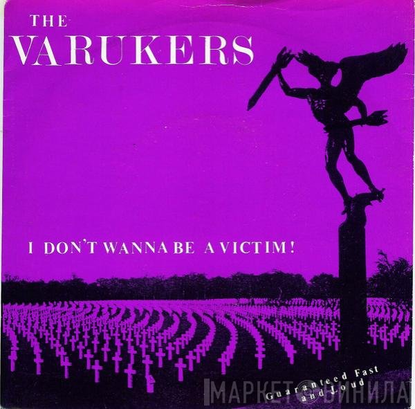 The Varukers - I Don't Wanna Be A Victim!