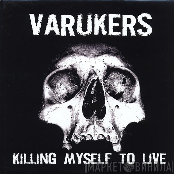 The Varukers - Killing Myself To Live