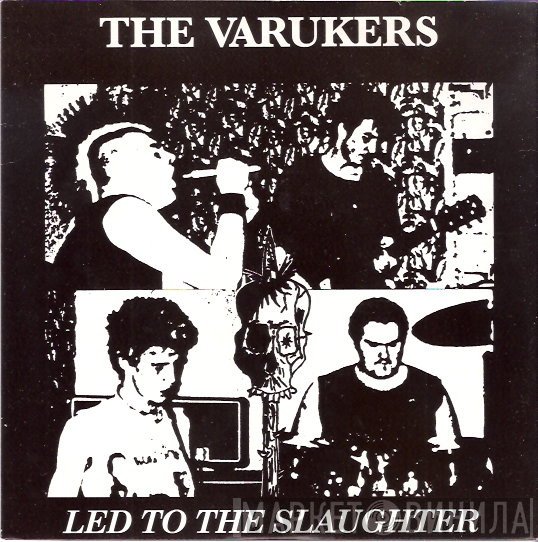The Varukers - Led To The Slaughter