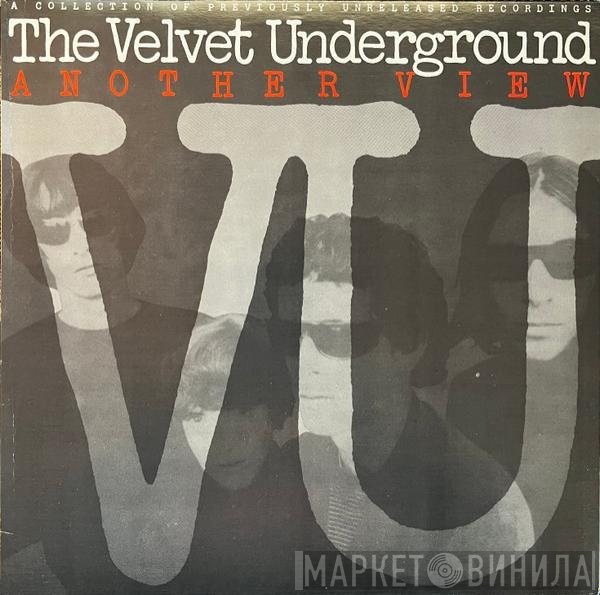 The Velvet Underground  - Another View