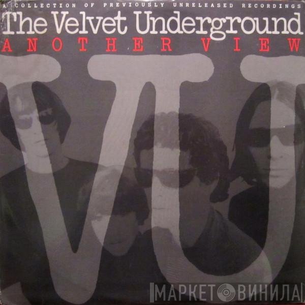 The Velvet Underground  - Another View