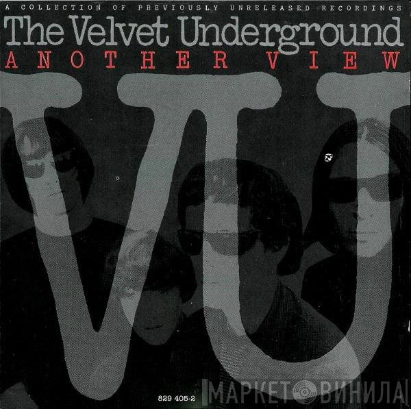 The Velvet Underground  - Another View