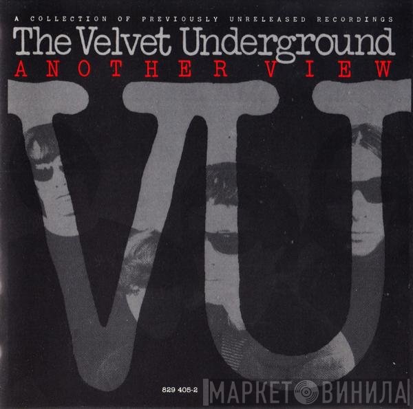 The Velvet Underground  - Another View